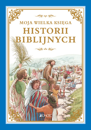 moja_wielka_ksiega_historii_biblijnych_max4.jpg