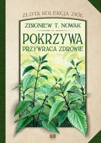 pokrzywa-przywraca-zdrowie-zbigniew-t-nowak.jpg
