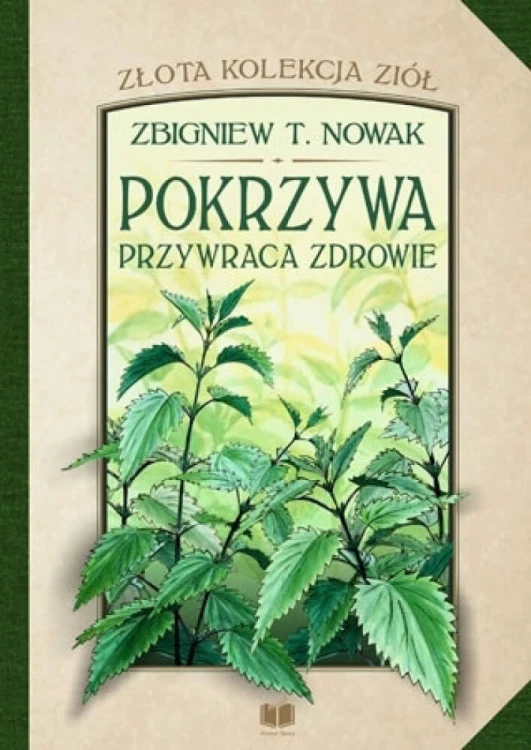 pokrzywa-przywraca-zdrowie-zbigniew-t-nowak.jpg