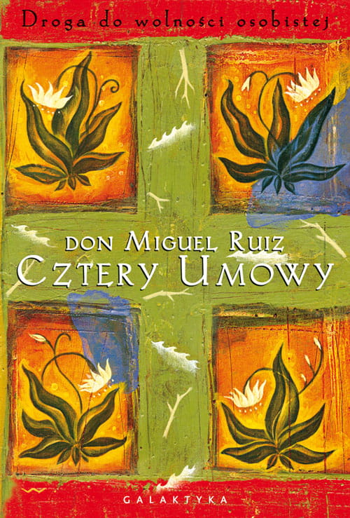 Cztery Umowy Don Miguel Ruiz Pdf Chomikuj